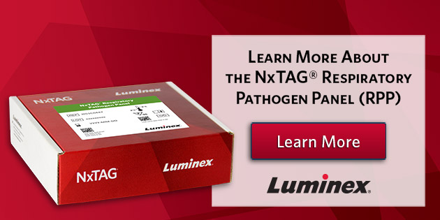 Learn more about the NxTAG® Respiratory Pathogen Panel (RPP)